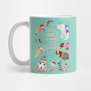 Have yourself a merry little  xmas Mug